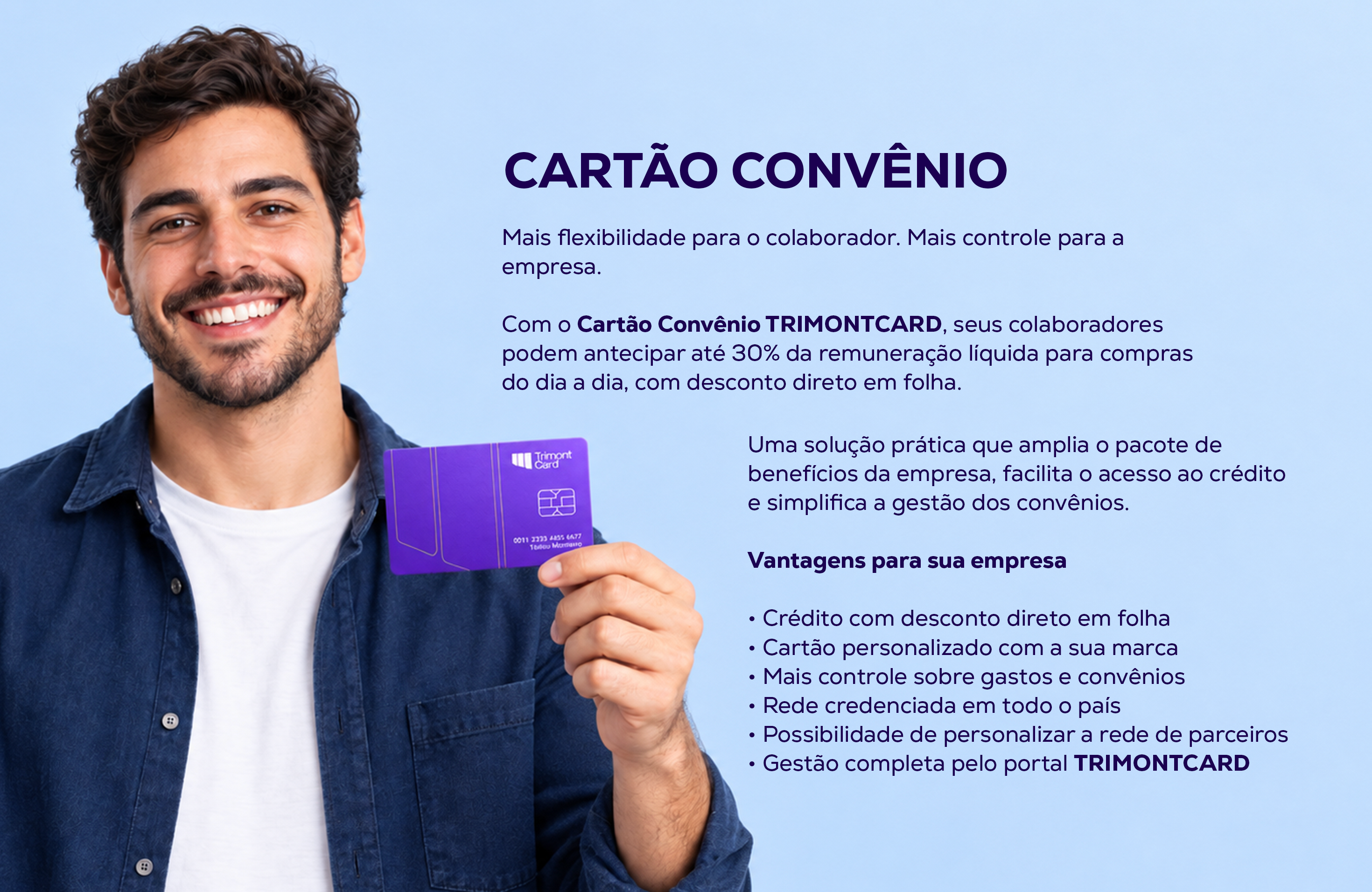 Colaborador com cartão convênio violeta Trimont